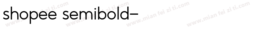 shopee semibold字体转换